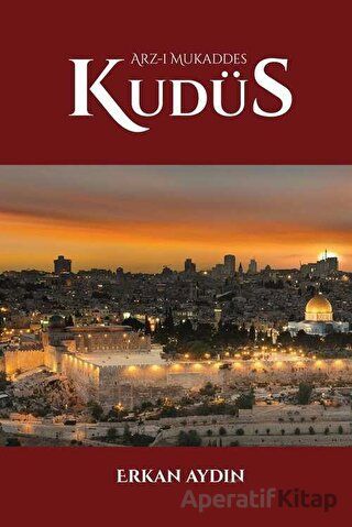 Arz ı Mukaddes Kudüs