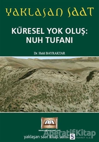 Yaklaşan Saat 5 Küresel Yok Oluş Nuh Tufanı