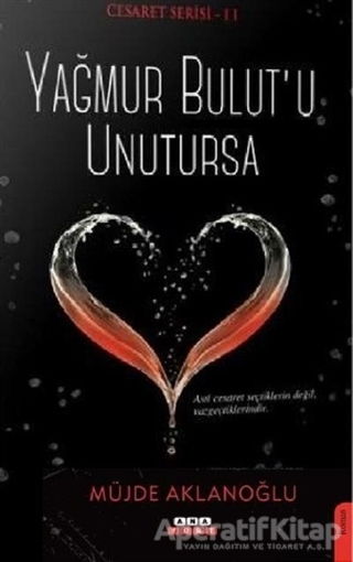 Yağmur Bulut u Unutursa Cesaret Serisi 2