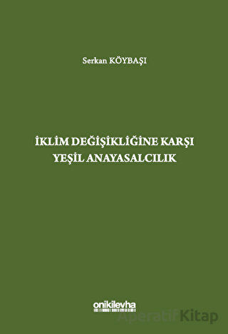 İklim Değişikliğine Karşı Yeşil Anayasalcılık