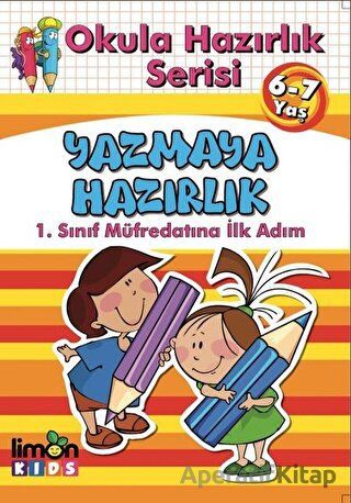 Okula Hazırlık Serisi 6 7 Yaş Yazmaya Hazırlık