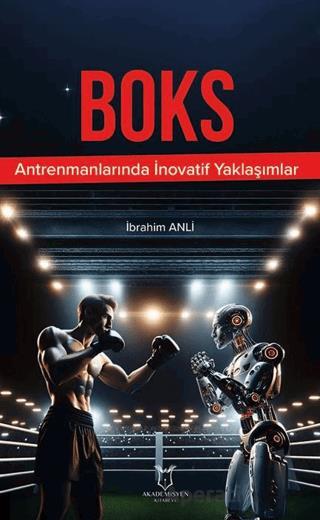 Boks Antrenmanlarında İnovatif Yaklaşımlar