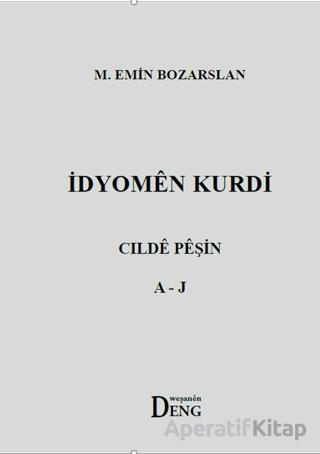 İdyomen Kurdi Cılde Peşin A J