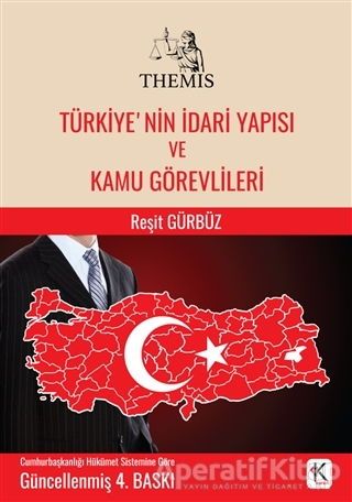 THEMIS Türkiye nin İdari Yapısı ve Kamu Görevlileri