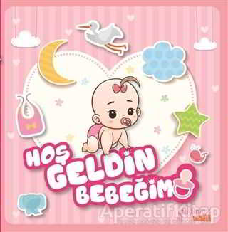 Hoş Geldin Bebeğim Kız