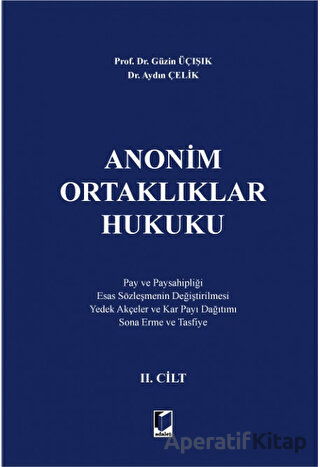 Anonim Ortaklıklar Hukuku 2 Cilt