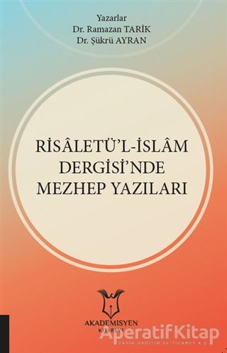 Risaletü l İslam Dergisi nde Mezhep Yazıları