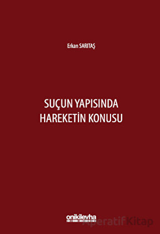 Suçun Yapısında Hareketin Konusu