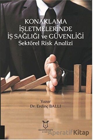 Konaklama İşletmelerinde İş Sağlığı ve Güvenliği