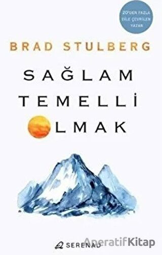 Sağlam Temelli Olmak