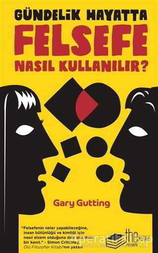 Gündelik Hayatta Felsefe Nasıl Kullanılır
