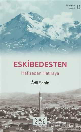 Eskibedesten Hafızadan Hatıraya Adil Şahin 52 İndirim