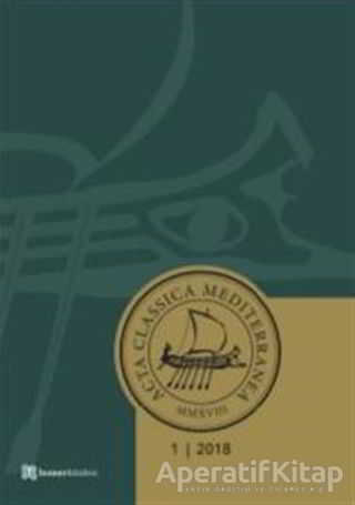 Acta Classica Mediterranea Sayı 1 20 İndirim