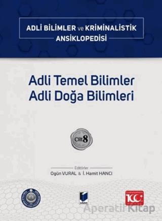 Adli Temel Bilimler Adli Doğa Bilimleri Cilt 8