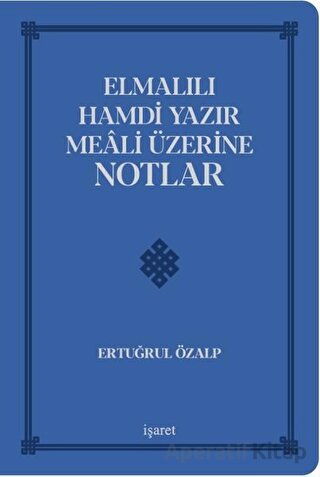 Elmalılı Hamdi Yazır Meali Üzerine Notlar