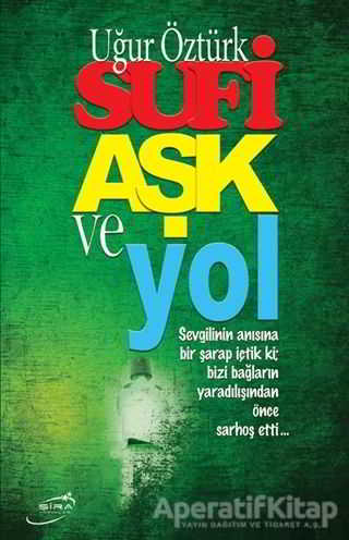 Sufi Aşk ve Yol