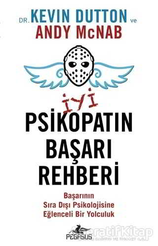 İyi Psikopatın Başarı Rehberi