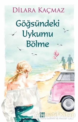 Göğsündeki Uykumu B ölme