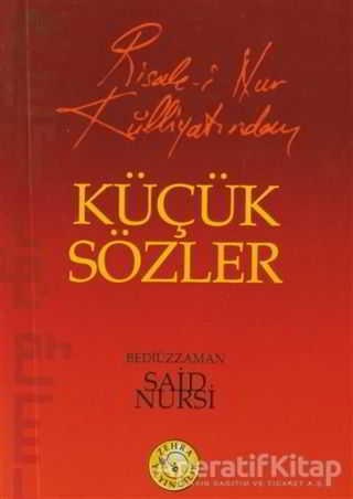 Risale i Nur Külliyatından Küçük Sözler