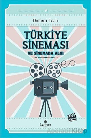 Türkiye Sinemasında Kadın ve Aşk Algısı