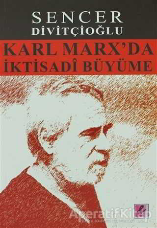 Karl Marx da İktisadi Büyüme