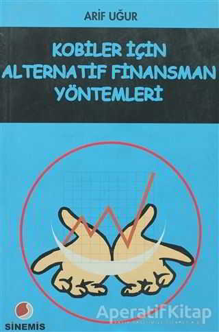 KOBİ ler İçin Alternatif Finansman Yöntemleri