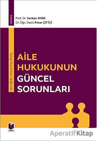 Yargı Kararları Işığında Aile Hukukunun Güncel Sorunları Pınar Çiftçi 10 İndirim