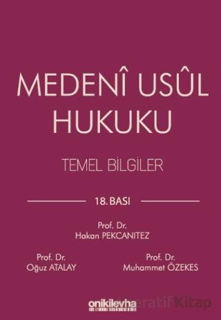 Medeni Usul Hukuku Temel Bilgiler