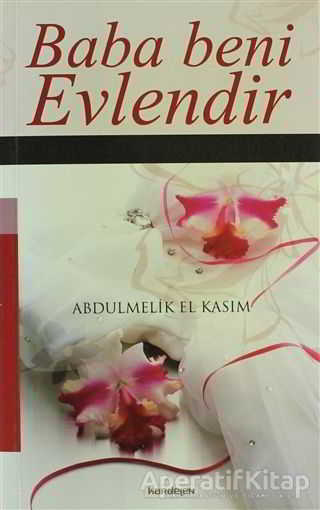 Baba Beni Evlendir