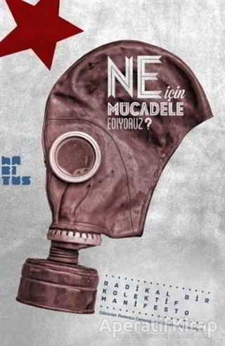 Ne İçin Mücadele Ediyoruz