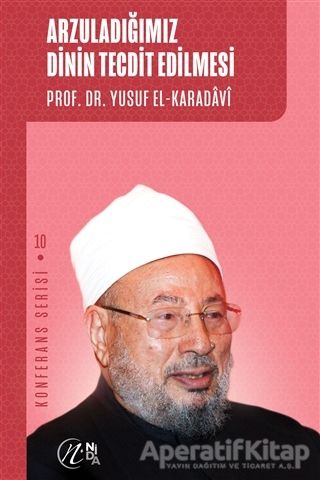 Arzuladığımız Dinin Tecdit Edilmesi