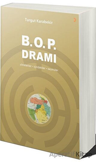 B O P Dramı