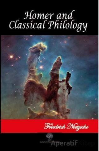 Homer and Classical Philology