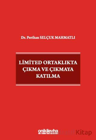 Limited Ortaklıkta Çıkma ve Çıkmaya Katılma