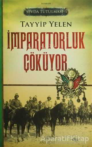 Sevda Tutulması 1 İmparatorluk Çöküyor