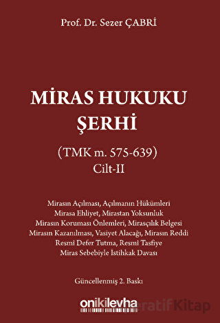 Miras Hukuku Şerhi TMK m 640 682 Cilt III