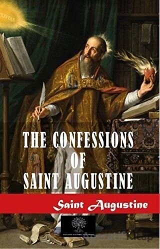 The Confessions Of Saint Augustine Collins Classics