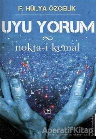 Uyu Yorum Nokta i Kemal F Hülya Özçelik 79 İndirim