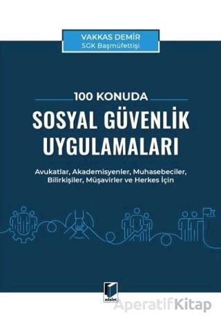 100 Konuda Sosyal Güvenlik Uygulamaları