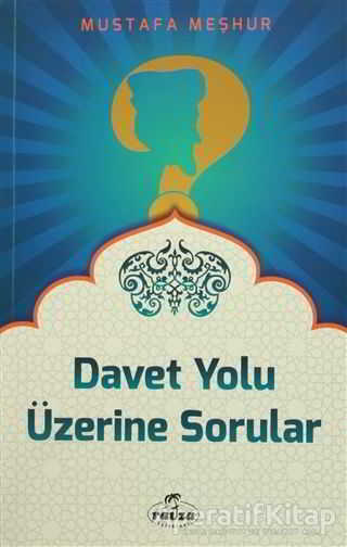 Davet Yolu Üzerine Sorular