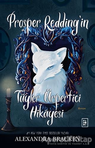 Prosper Redding in Tüyler Ürpertici Hikayesi