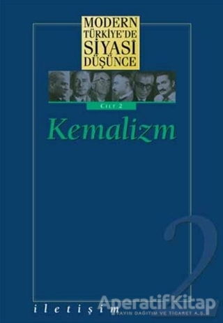 Modern Türkiye de Siyasi Düşünce Cilt 2 Kemalizm