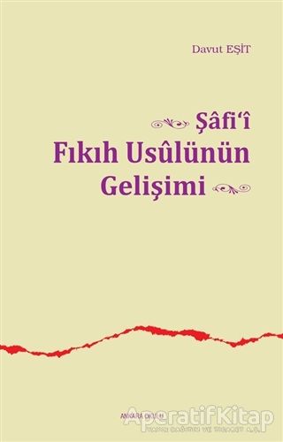 Şafi i Fıkıh Usulünün Gelişimi