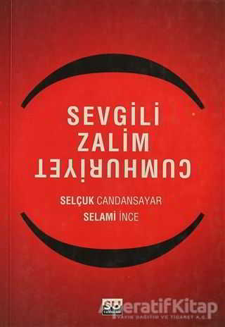 Sevgili Zalim Cumhuriyet