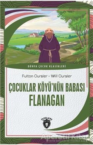 Çocuklar Köyü nün Babası Flanagan
