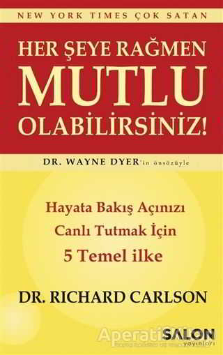 Her Şeye Rağmen Mutlu Olabilirsiniz