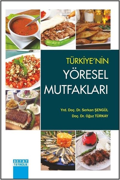 Türkiye nin Yöresel Mutfakları