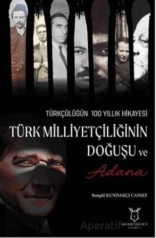 Türk Milliyetçiliğinin Doğuşu ve Adana