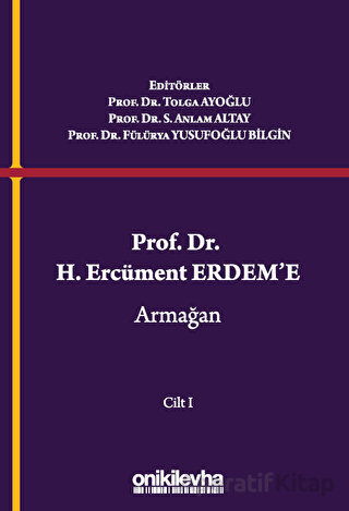 Prof Dr H Ercüment Erdem e Armağan 2 Cilt