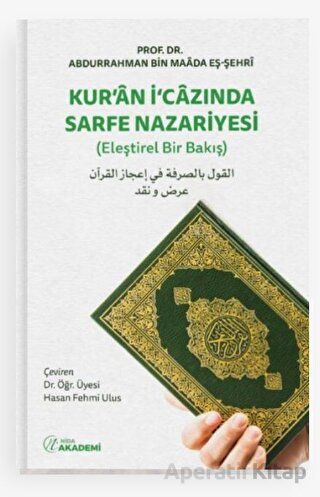 Kur an İ cazında Sarfe Nazariyesi Eleştirel Bir Bakış